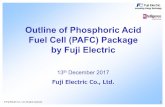 Outline of Phosphoric Acid Fuel Cell (PAFC) Package … of Phosphoric Acid Fuel Cell (PAFC) Package by Fuji Electric © Fuji Electric Co., Ltd. All rights reserved. "Fuji Electric