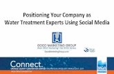 Positioning Your Company as Water Treatment Experts …€¦ ·  · 2017-11-10Why Do We EvenCare? ... SM does work for consumer, ... Remarketing Ads ...