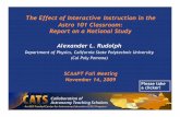 The Effect of Interactive Instruction in the Astro 101 ...alrudolph/professional/presentations/2009-11-14 SCAAPT...The Effect of Interactive Instruction in the Astro 101 Classroom: