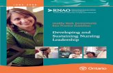 Developing and Sustaining Nursing Leadershiprnao.ca/.../files/Developing_and_Sustaining_Nursing_Leadership.pdf · Nursing Professional Practice Specialist London Health Sciences Centre