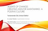 Agents of Change: Creating and/or Maintaining a …resources.aasa.org/nce/2017/handouts/Scullion.pdfRESOURCES •Michael Fullan •Leading in a Culture of Change •John C Maxwell