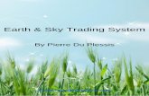 Earth & Sky Trading System - Forex Mentor Pro · successful traders who has learned to trade with us at Forex Mentor ... trading day to answer questions and offer tips and advice.