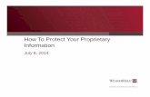 How To Protect Your Proprietary Information€“ This is how a patent promotes the “useful arts and sciences” 12 WilmerHale What is a Patent? 13 WilmerHale What’s All This Information?