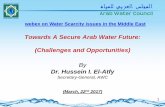 Towards A Secure Arab Water Future: (Challenges and .... El-Atify_Water Scarcity...Conclusion & The way Forward Role of AWC towards ... “Arab Strategic Framework for Sustainable