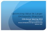 Optimizing Value in Larger Orthopedic Practices - coa.org · Optimizing Value Larger Orthopedic Practices ... establishing best practices. ... “ Neurosurgical Practice and Health