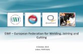EWF European Federation for Welding, Joining and Cutting · EWF – European Federation for Welding, Joining and Cutting 4 October, ... The EWF/IIW Qualification System ... - IWE/EWE