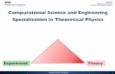 Computational Science and Engineering Specialization … · Philippe Corboz, ITP, ETHZ DPHYS Department of Physics Institute for Theoretical Physics 1 Computational Science and Engineering