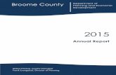 Annual Report - Broome County News | broomecountyny Report 2015 FINAL...Annual Report . Broome County ... began by assisting the Town with drafting and mailing a survey to Colesville
