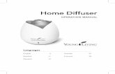 Home Diffuser - Young Living · 3 Overview Young Living’s Home Diffuser functions as a humidifier, air purifier, atomizer, and aroma diffuser in one simple-to-use product. Its ultrasonic