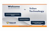 Trilon Technology company infotrilontechnology.com/images/Trilon Technology.pdf• DAC TCG DGS Curves display • Square wave Pulsar technology, RF Waveform • Angle Probe and Straight