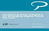 Identifying Early Adopters for Emerging Digital … Early Adopters for Emerging Digital Travel ... For travel industry companies, ... Identifying Early Adopters for Emerging Digital