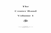 The Center Band Volume 1 - michaelscott-therapy.com · The Center Band Volume 1 ... Holy Fath---er you have come ... Guitar Lead In the twinkling of an eye . 7 The Center Band ...