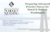 Preparing Advanced Practice Nurses for Rural & Remote ... · Preparing Advanced Practice Nurses for ... • More than 100 nursing graduate student clinical rotations completed; ...