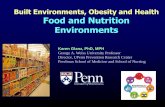 Built Environments, Obesity and Health Food and …nationalacademies.org/hmd/~/media/Files/Activity Files/Nutrition...Built Environments, Obesity and Health Food and Nutrition ...