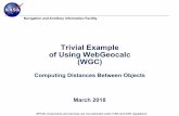 Trivial Example of Using WebGeocalc (WGC)€¦ ·  · 2018-03-19•WGC makes it “easy” to do many kinds of SPICE ... »read a variety of HELP statements ... –You canread about