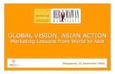 Marketing Lessons from World to Asia - Re:thinking Marketinghermawan.typepad.com/blog/files/ADASIA05.pdf · Marketing Lessons from World to Asia. Business Landscape ... THE MEANING