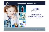 China Pharma Holdings, Inc. PPT 2012.pdfChina Pharma Holdings, Inc. CPHI ( NYSE/Amex ) INVESTOR PRESENTATION 2 Safe Harbor Statement SafeHarborStatementUnderthePrivateSecuritiesLitigationReformActof