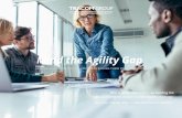 Mind the Agility Gap - tracomcorp.com · research firm Aranca, exposes a troubling lack of preparedness and effort to develop agility skills, despite the fact that these professionals