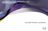After Effects CS3 Scripting Guide€¦ ·  · 2018-05-18After Effects is a visual tool with a graphical user interface; ... avoid confusion with After Effects’ own definition of