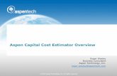 Aspen Capital Cost Estimator Overvie€¦ ·  · 2017-09-23by comprehensive design-based installation models. ... 2 TI TI 4 1 PP TW PPTW TW PP TI 6 3 ... Cryogenic Double Wall Full