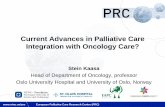 Current Advances in Palliative Care Integration with ...oncologypro.esmo.org/content/download/102739/1814701/2017-ESMO...Current Advances in Palliative Care Integration with Oncology