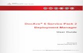 DocAve 6 Service Pack 2 Deployment Manager User … 6: Deployment Manager User Guide DocAve ® 6 Service Pack 2 Deployment Manager Revision E Issued February 2013 2 DocAve 6: Deployment
