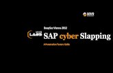 DeepSecVienna2012 SAP cyber Slapping · atHitB&introducing&two&SAProuter&Bizploitplugins.&