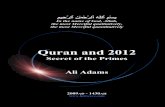 Quran and 2012 · Interpretation Research into the Quran The first part runs along three threads: ... • Quran and 2012 uncovering a warning from Allah