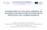 POSSIBILITIES OF VOLTAGE CONTROL IN ISLANDED DISTRIBUTION SYSTEMS WITH PHOTOVOLTAIC ...home.zcu.cz/~tesarova/IP/Proceedings/Proc_2012/... ·  · 2012-08-21ISLANDED DISTRIBUTION SYSTEMS