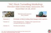 TAC Rock Tunnelling Workshop - tunnelcanada.ca Rock Tunnelling Workshop Session 1...TAC – Rock Tunnelling Workshop, ... axial force needed to break a rock specimen. ... over a rock