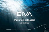 Patch Test Calibration - EIVA - Maritime survey and …download.eiva.dk/online-training/NaviModel3 manuals... ·  · 2018-05-16A multibeam Patch Test calibration serves a dual purpose: