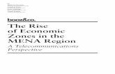 The Rise of Economic Zones in the MENA Region€¦ ·  · 2008-08-18The Rise of Economic Zones in the MENA Region by Bahjat El-Darwiche ... based in the Middle East. ... go as far