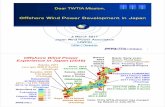 Offshore Wind Power Development in Japan - JWPA 一 …jwpa.jp/pdf/20170302_OffshoreWindPower_inJapan_forTWTIA.pdf2MW floating turbine was relocated in 2016 MOE’snational project