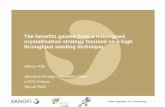 The benefits gained from a redesigned crystallisation … benefits gained from a redesigned crystallisation strategy focused on a high throughput seeding technique | 5 The presentation