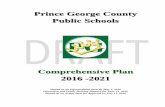 Prince George County Public Schools ·  · 2016-05-11The Prince George County Schools’ Comprehensive Plan 2016-2021 ... an assessment of the division’s needs a technology plan