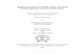 Implementation of WiFiRe MAC protocol - IIT Bombaysri/students/ranjith-thesis.pdf ·  · 2008-07-15Implementation of WiFiRe MAC protocol by Madalapu Ranjith Kumar ... CS681 Performance