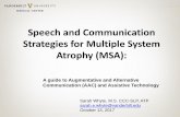Speech and Communication Strategies for Multiple System ... · Speech and Communication Strategies for Multiple System ... functional communication •MOTOR SPEECH ... includes all