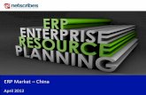 ERP Market – China · ERP market in China is the largest segment of the Chinese ... ‐Opportunity from Cloud ... •Foreign ERP vendors like SAP, Oracle and ...