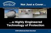 …a Highly Engineered Technology of Protection - … Protective...CW5 (Retired) Mark Bechtel. 1. Not Just a Cover… …a Highly Engineered Technology of Protection