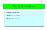 Media Protection & Retrieval Key Encryption Message M Encryption Function F() Decryption Function F-1() Message M K Secure key secure channel Secure key insecure channel E=F(M,K) Encryption
