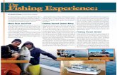 The Fishing Experience - New Jersey value in the camaraderie of spending quality time ﬁshing with friends. Find out how your ﬁshing fun might even beneﬁt the ﬁshery resource.