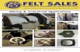Mining & Industrial Applications - Felt Sales PTY LTD · 181A Star Street Carlisle WA 6101 P.O Box 685 Cloverdale WA 6985 TEL: +61 (08) 9472 ... “Quality German felt manufactured