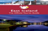 East Iceland - djupivogur.is · The book is published by the East Iceland marketing office, located in Egilsstaðir in close cooperation with the Icelandic Tourist board.