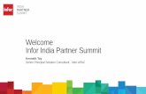 Welcome Infor India Partner Summitinformarketing.in/infor_ps_2014/presentations/7_KennethTay_APAC... · Welcome Infor India Partner Summit ... · Provide easy access to KPI data for