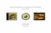 Recent Developments in Homogeneous Gold Catalysis · Recent Developments in Homogeneous Gold Catalysis David A. Nagib ... Fürstner strongly argues that these gold-catalyzed processes