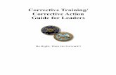 Corrective Training/ Corrective Action Guide for …cybercoe.army.mil/documents/IG/docs/CorrectiveTraining...IG Guide to Corrective Training/Corrective Action tools for Leaders Purpose: