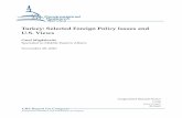 Turkey: Selected Foreign Policy Issues and U.S. Views · Turkey: Selected Foreign Policy Issues and U.S. Views ... Turkish policies, the bilateral relationship, and emerging differences.