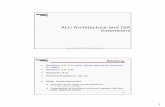 ALU Architecture and ISA Extensions - ECE 3056ece3056-sy.ece.gatech.edu/wp-content/uploads/sites/546/2017/08/...ALU Architecture and ISA Extensions ... • Basic Arithmetic Logic Unit