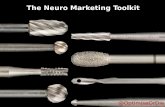 The Neuro Marketing Toolkit - MBA & Educación … Neuro Marketing Toolkit 1. Get Out of the Office 2. Interview Them Like a Pro 3. Immerse Yourself 4. ... Old Skool Neuro Marketers