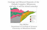 Geology and Mineral Deposits of the Duluth … and Mineral Deposits of the Duluth Complex, Minnesota ... • Mineral Deposits of the Duluth Complex ... Titano-magnetite – ...
